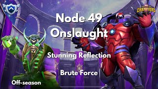 Offseason war Diablo vs Node 49 Onslaught  Stunning Reflection Polka Dot Power Brute Force [upl. by Alled]