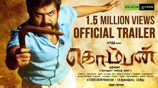 Komban  Official Theatrical Trailer  Karthi Lakshmi Menon Raj Kiran  GV Prakash Kumar [upl. by Litton]