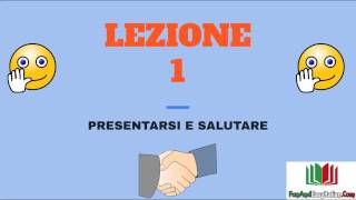 CHIACCHIERIAMO IN ITALIANO  LEZIONE 1presentarsi e salutare [upl. by Aivatnuhs178]