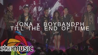 Till The End Of Time  Jona x BoybandPH Music Video [upl. by Landry72]