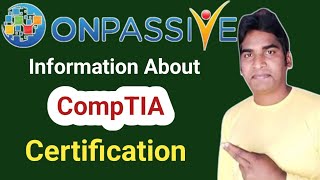 Important Information About CompTIA Certification Benefits ONPASSIVE [upl. by Waugh]