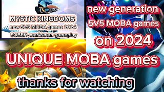 MYSTIC KINGDOMS  MK new generation 5V5 MOBA games on 2024  Sobek best marksman gameplay thanks [upl. by Adall]