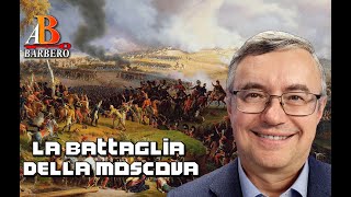 Alessandro Barbero  La battaglia della Moscova Doc [upl. by Ahens]