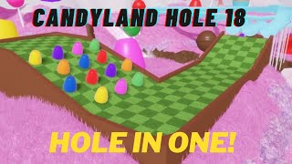 Super Golf  Candyland hole 18 hio [upl. by Llabmik]