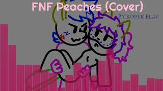 FNF Peaches 🍑 Kris amp Kopek Duet cover 👀✨👌 Kopek Play Krisblp4y3r [upl. by Antone]