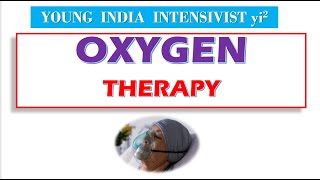 OXYGEN THERAPY  SUPPLEMENTATION BY DIFFERENT METHODS courtesy nejm [upl. by Ahsekar134]