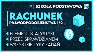 RACHUNEK PRAWDOPODOBIEŃSTWA 12 🧮  SZYBKA POWTÓRKA ✅️  Matematyka Szkoła Podstawowa [upl. by Akcirred]