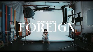 Foreign  Michelle Marie Official Music Video [upl. by Aric]