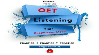 OET LISTENING 26 REAL EXAM JANUARY 2024 [upl. by Stesha22]