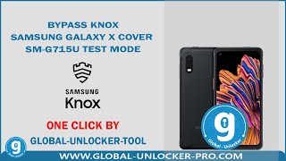 Bypass MDM Knox Samsung galaxy X Cover SMG715U By Global Unlocker Pro [upl. by Berkman368]