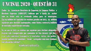 UNCISAL 2020  QUESTÃO 31  Dados da associação brasileira de empresas de limpeza pública e resíduos [upl. by Eidoc]