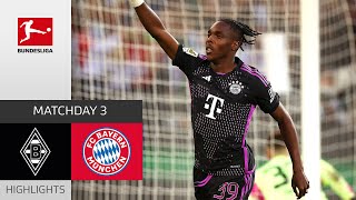 Bayern turn it around  Gladbach  FC Bayern 12  Highlights  Matchday 3 – Bundesliga 202324 [upl. by Etan]