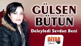 Gülsen Bütün  Deleyledi Sevdan Beni Official Audio [upl. by Honeyman23]