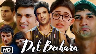 Dil Bechara Full HD Movie  Sushant Singh Rajput  Sanjana Sanghi  Sahil Vaid  Story Explanation [upl. by Werdna]