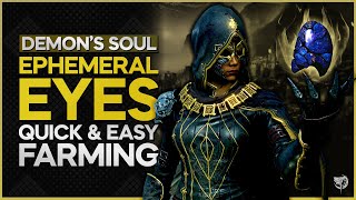 Demons Souls Quick and Easy Ephemeral Eyes Farming [upl. by Demetri]