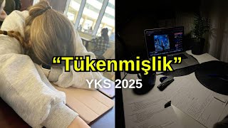 TÜKENMİŞLİK  YKS 2025 MOTİVASYON [upl. by Vine]