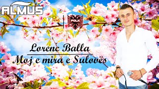 Lorenc Balla  Moj e mira e Sulovës Official Audio [upl. by Holder]