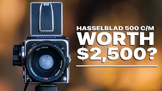 Is The Hasselblad 500cm ACTUALLY Worth 2500 HONEST REVIEW [upl. by Ogait]