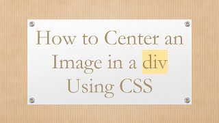 How to Center an Image in a div Using CSS [upl. by Otha]