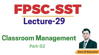 Lec 29 Classroom Management Part 2 [upl. by Arhat318]