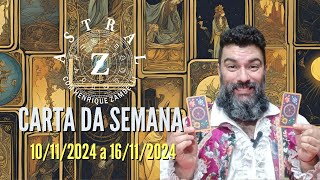 Carta da Semana do tarot 10112024 a 16112024 [upl. by Grogan]