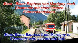 🇨🇭 🇨🇵 MontBlanc Express von Martigny nach Chamonix  MontBlanc Express from Martigny to Chamonix [upl. by Ozneral]