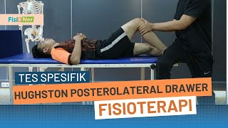 Hughston Posterolateral Drawer Test  Kerusakan Pada Ligamen Lutut [upl. by Ydnarb]