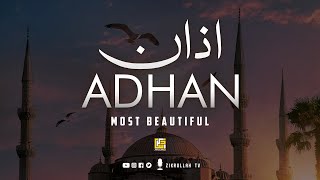 Worlds most beautiful Adhan Call to prayer  Azan  Zikrullah TV [upl. by Lennad154]