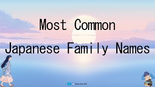 Most Common Japanese Family Names [upl. by Kemble970]