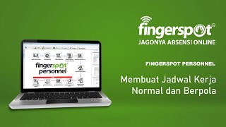 03 Fingerspot Personnel  Membuat Jadwal Kerja Normal dan Berpola di Aplikasi Fingerspot Personnel [upl. by Ahsenad]