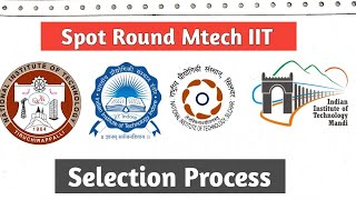 Spot Round Mtech IIT [upl. by Harper]