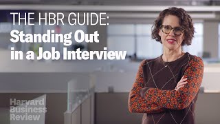 Stand Out in a Job Interview  The Harvard Business Review Guide [upl. by Tcideneb]