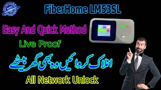 FiberHome LM53SL All Network Unlock Easy And Quick Method With APN Setting Step by Step Full Unlock [upl. by Mari]