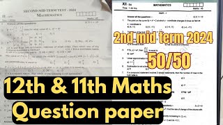 12th amp 11th Maths  2nd mid term 2024 question paper Last minute important questions [upl. by Jago520]