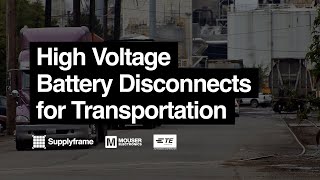 High Voltage Battery Disconnects for Transportation [upl. by Alim917]