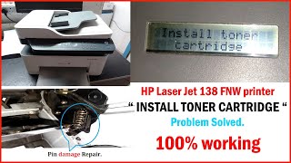 HP Laser Jet MFP 138 FNW Printer Install Toner Cartridge problem solved [upl. by Gherlein429]