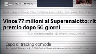 Ritira il premio del Superenalotto dopo 2 mesi  Senso Comune 26092017 [upl. by Sharman922]