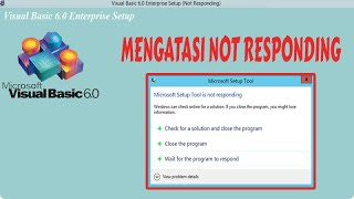 Cara Install VB 60  Mengatasi Not Responding pada Penginstalan Visual Basic 60 [upl. by Eikcid]