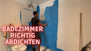 Badezimmer abdichten mit Flüssigabdichtung TEIL16 [upl. by Amles781]