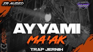 DJ ARABIC AYYAMI MAAAK TRAP JERNIH X MBEROT ‼️ ZR AUDIO FT GUFRON RMX 🔥 [upl. by Issi]