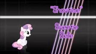 Showtime by Sweetie Belle [upl. by Sadoff]