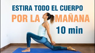 10 min de estiramientos por la mañana para todo el cuerpo  Yoga para despertar  Anabel Otero [upl. by Lien557]