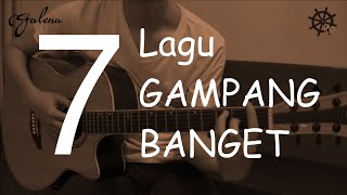 7 Lagu GAMPANG BANGET Belajar Gitar [upl. by Ellehcam]