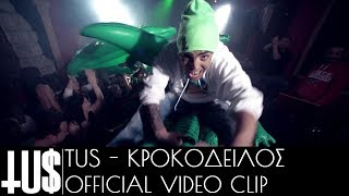 Tus  Κροκὀδειλος  Tus  Krokodilos Official Video Clip HD [upl. by Elyr]