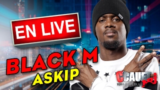 Black M  ASKIP  Live  C’Cauet sur NRJ [upl. by Acinnod511]