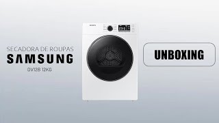 Secadora de Roupas SAMSUNG 12 Kg DV12B UNBOXING [upl. by Eseuqram374]