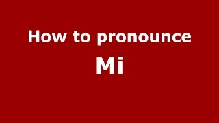 How to pronounce Mi SpanishArgentina  PronounceNamescom [upl. by Aneahs]