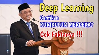 Apa itu Deep Learning yang Katanya Menggantikan Kurikulum Merdeka Belajar Cek Faktanya [upl. by Rovert59]