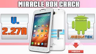 Miracle Box CRACK 227A  DRIVERS  Método Actualizado 2018 [upl. by Segalman]