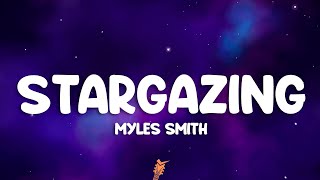 Myles Smith  Stargazing Lyrics [upl. by Ahens]